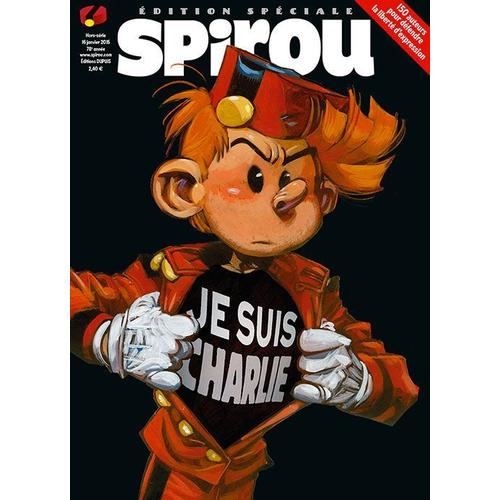Spirou Je Suis Charlie 150 Auteurs Pour Défendre La Liberté D'expression En 2015