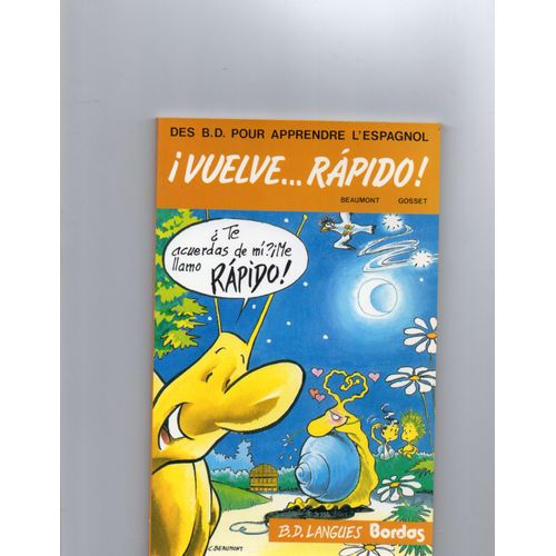 Des Bd Pour Apprendre L'espagnol Tome 2 - Vuelve, Rapido !