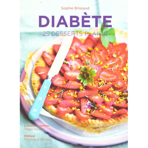Diabète 25 Desserts Plaisir
