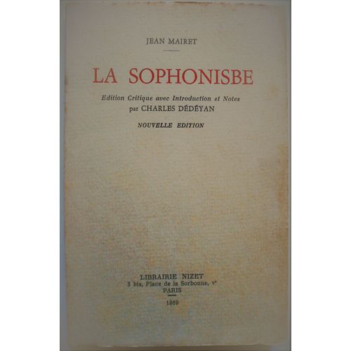 La Sophonisbe - Edition Critique Avec Introduction Et Notes