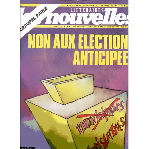 Les Nouvelles Littéraires N° 2871 : La Campagne Des Municipales 1983/ Le Phénomène Sollers...