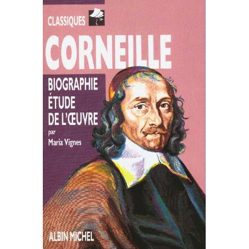 Corneille - Biographie, Étude De L'oeuvre