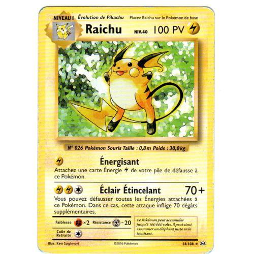 Carte Pokémon 36/108 Raichu Niv.40 100 Pv - Holo Xy - Evolutions  Neuf Fr