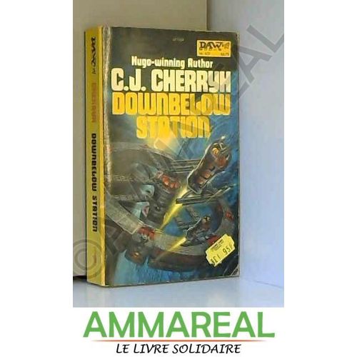 Cherryh C.J. : Company Wars: Downbelow Station (Daw Science Fiction)