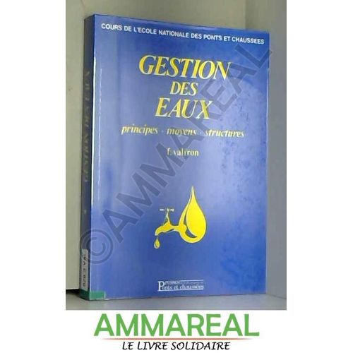 Gestion Des Eaux T1 Principes Moyens Structures