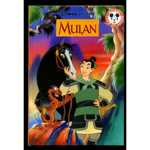 Mulan - Disney Présente: Disney Hachette,Club Du Livre Mickey ¿ Cartonné,Relié,44pp,Imprimé En France Par J.Lamour À Maxéville (54 