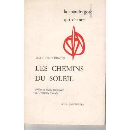 Les Chemins Du Soleil (La Mandragore Qui Chante)