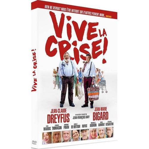 Vive La Crise !