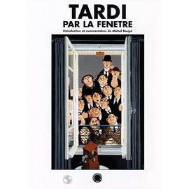Tardi Par La Fenêtre