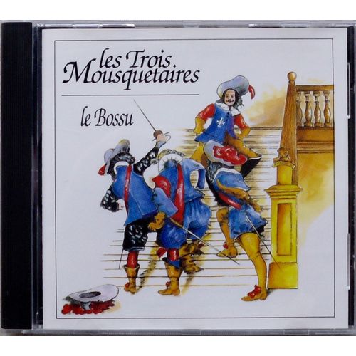 Les Trois Mousquetaires - Le Bossu