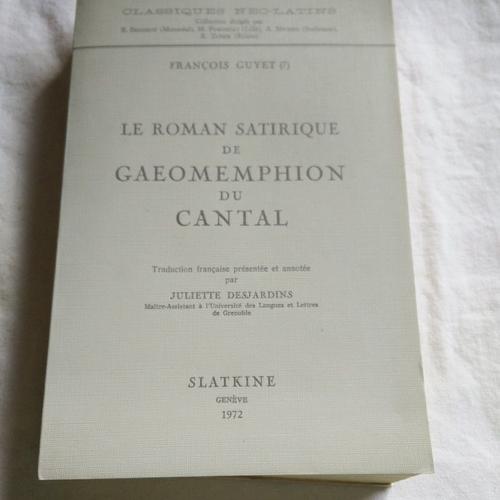 Le Roman Satirique De Gaeomemphion Du Cantal