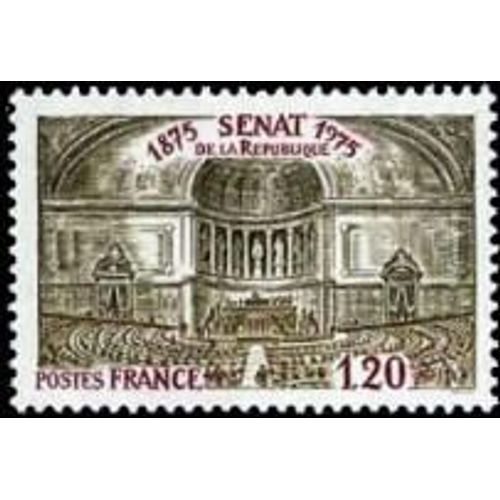 Centenaire Du Sénat De La République Année 1975 N° 1843 Yvert Et Tellier Luxe