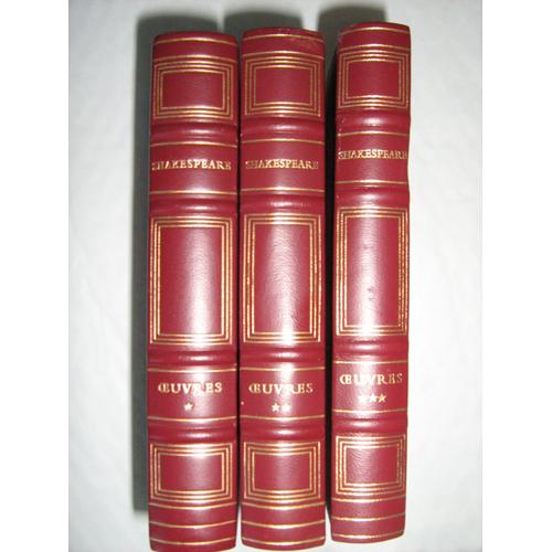 Shakespeare Oeuvres (3 Tomes,Les Tragédies,Les Comedies,Les Drames Historiques)