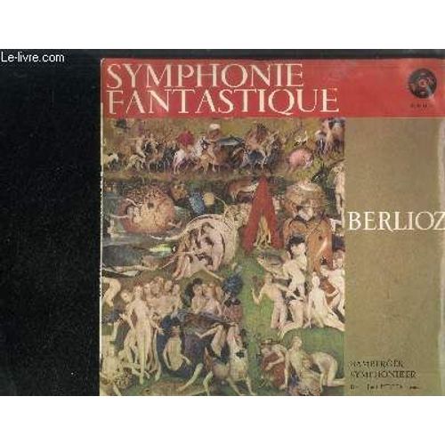 Disque Vinyle 33t : Symphonie Fantastique, Op. 14