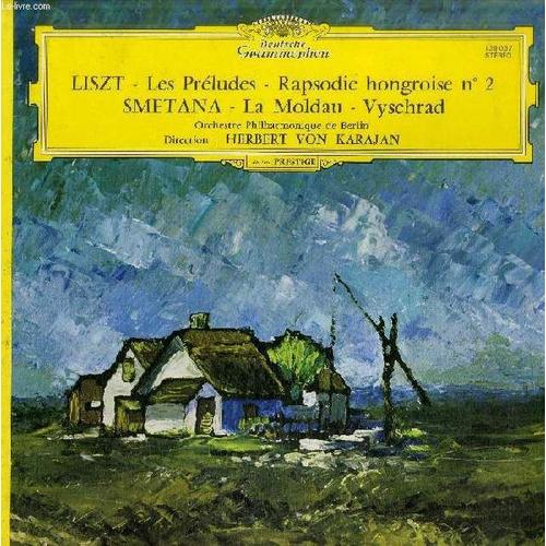 Disque Vinyle 33t : Liszt, Smetana - Les Préludes, Rapspodie Hongroise N° 2, La Moldau, Vysehrad