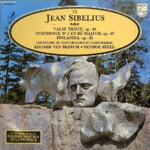 Disque Vinyle 33t : Valse Triste, Op. 44, Symphonie N° 2 En Re Majeur, Op. 43, Finlandia, Op. 26