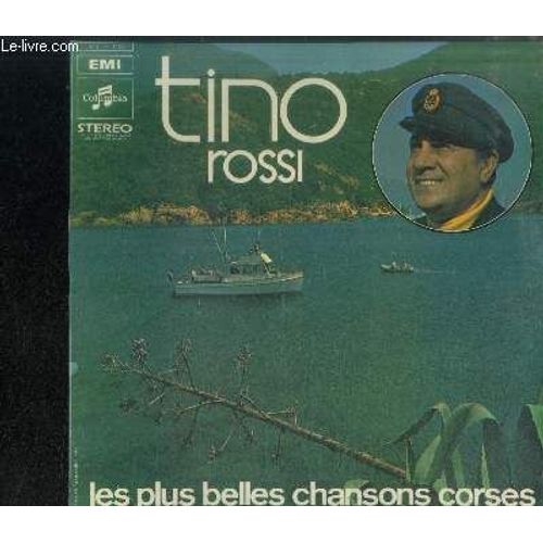 Disque Vinyle 33t : Les Plus Belles Chansons Corses - La Boudeuse, Ici, O Signore Cosa Che, Barcarolle Bastiaise, Un Songe Avant L'aurore, Mon Pays, Solenzara, J'avais Vingt Ans, Ajaccio ...