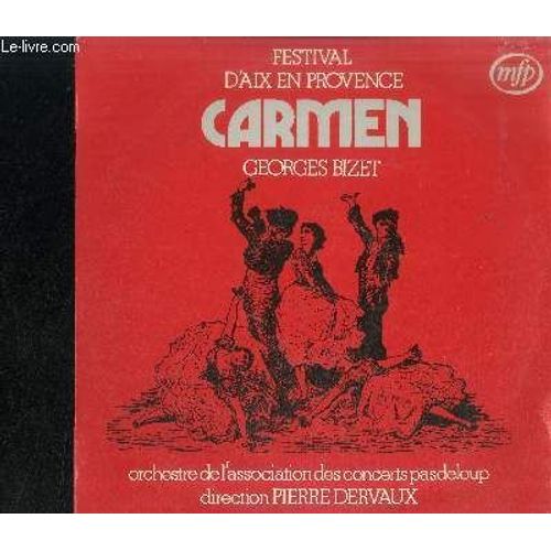 Disque Vinyle 33t : Festival D'aix En Provence - Carmen - Ouverture, Choeur Des Gamins, Choeur Des Cigarières, Habanera, Duo : Parle Moi De Ma Mère, Seguedille Et Duo, Air Du Toréador, Duo ...