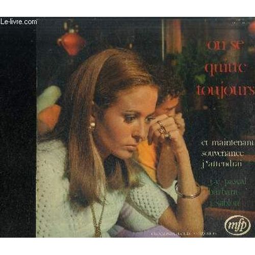 Disque Vinyle 33t : On Se Quitte Toujours - Jean Sablon : J'attendrai, Line Renaud : Un Jour Tu Verras, Jean-Claude Pascal : Et Maintenant, Michèle Arnaud : La Complainte Des Infidèles ...