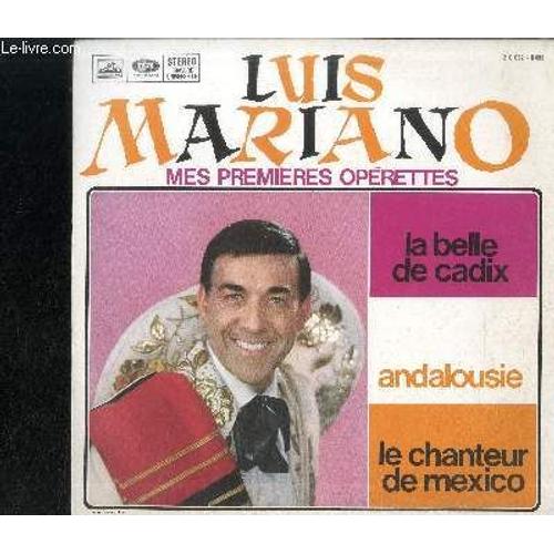 Disque Vinyle 33t : Mes Premieres Operettes - La Belle De Cadix - La Belle De Cadix, Maria Luisa, La Fiesta Bohémienne, Andalousie - Le Marchand D'alcarazas, Ole Torero, Santa Maria ...