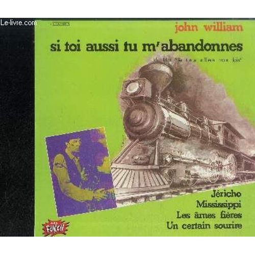 Album 2 Disques Vinyle 33t : Si Toi Aussi Tu M'abandonnes - Si Toi Aussi Tu M'abandonnes, Je Suis Nègre, Du Haut Du Sacré-Coeur, Bonjou' Missie, Kalou, La Nuit Sur La Vallée, Jericho ...