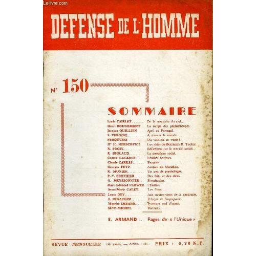 Defense De L'homme 14e Annee N° 150 -Louis Dorlet..De La Conquête Du Cielhenri Rougemontle Temps Des Philanthropes.Jacques Quillien. Avril Au Portugal.S. Vergine.A Travers Le ...