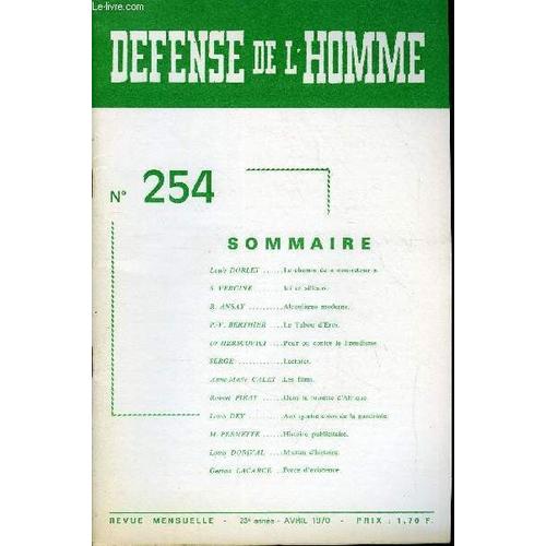 Defense De L'homme 23e Annee N° 254 - Louis Dorlet. Le Chemin De « Non-Retour».S. Vergine.. Ici Et Ailleurs.R. Ansay. Alcoolisme Moderne.P.-V. Berthier. Le Tabou D'eros.Or Herscovici. Pour ...