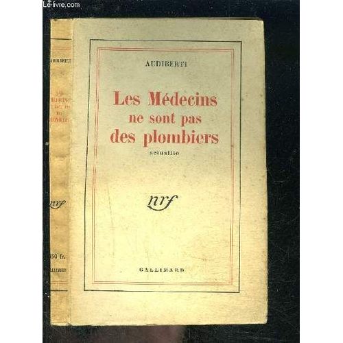Les Medecins Ne Sont Pas Des Plombiers- Actualite
