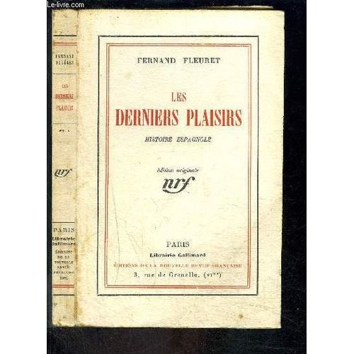 Les Derniers Plaisirs- Histoire Espagnol