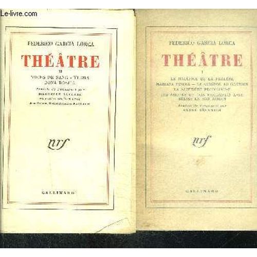 Theatre- 2 Tomes En 2 Volumes- 1. Le Malefice De La Phalene- Mariana Pineda- Le Guignol Au Gourdin- La Savetiere Prodigieuse- Les Amours De Don Perlimplin Avec Belise En Son Jardin/ 2. Noces ...