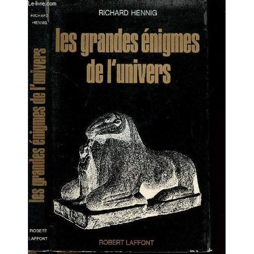 Les Grandes Enigmes De L'univers- Collection Les Enigmes Des Univers