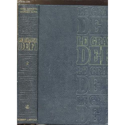 Le Grand Defi - Tome Ii - Eucyclopedie Comparee Usa-Urss
