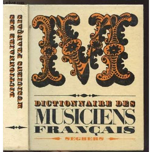 Dictionnaire Des Musiciens Francais