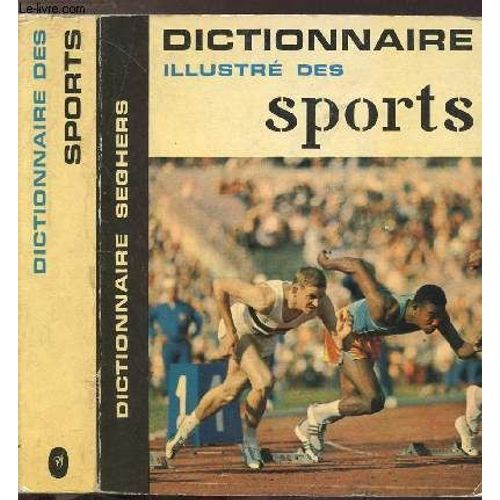 Dictionnaire Des Sports - Collection Dictionnaire Illustre N°11