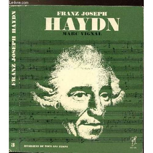 Franz-Jospeh Haydn - Collection Musiciens De Tous Les Temps N°3