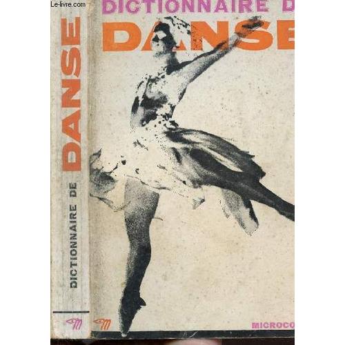 Dictionnaire De Danse - Collection Microcosme