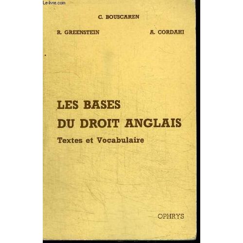Les Bases Du Droit Anglais - Textes Et Vocabulaire