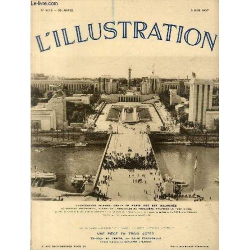 L'illustration Journal Universel N° 4918 - L'exposition Internationale De Paris 1937 Est Inaugurée, Le Cortège Présidentiel, Venant De L'esplanade Du Trocadéro, Traverse Le Pont D'iéna - ...