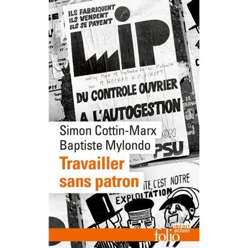 Travailler Sans Patron. Mettre En Pratique L'économie Sociale Et Solidaire