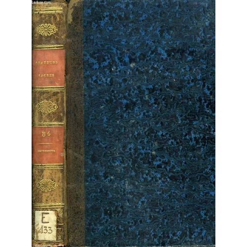 Collection Integrale Et Universelle Des Orateurs Sacres, Tome 84 (2e Serie, Tome 17), Rivet, Delebecque, De Dreux-Breze, Angebault, Gros, Lacroix, Jourdain, De La Bouillerie, Laurence ...