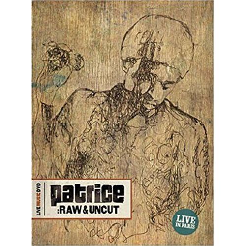 Patrice - Raw And Uncut