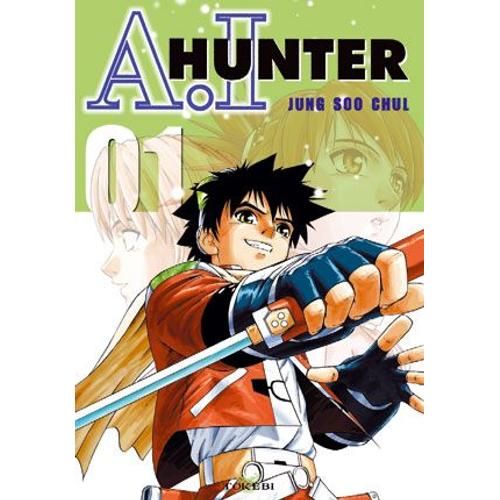 A.I Hunter - Tome 1