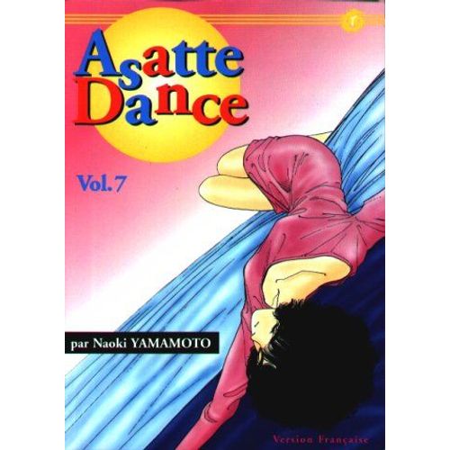 Asatte Dance - Tome 7 : La Danse Est Finie