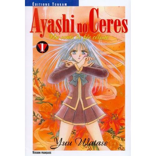 Ayashi No Ceres - Tome 1