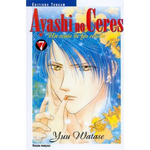 Ayashi No Ceres - Tome 7