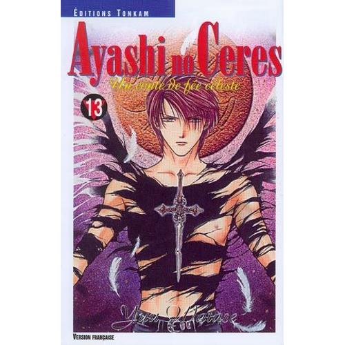 Ayashi No Ceres - Tome 13