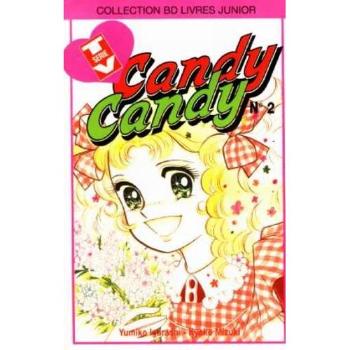 Candy Candy - Tome 2