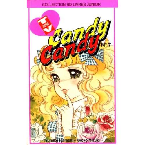Candy Candy - Tome 7