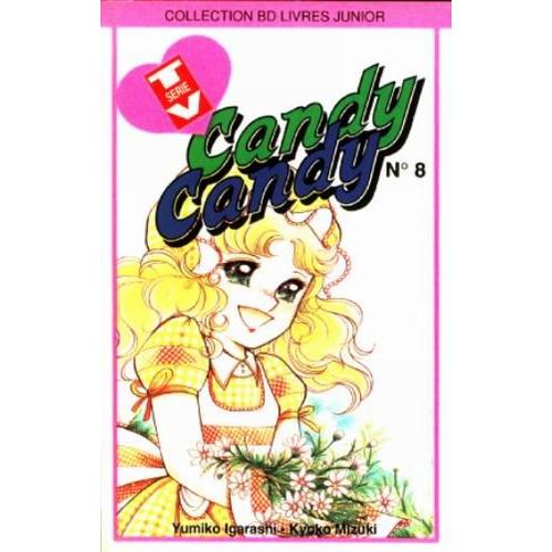 Candy Candy - Tome 8