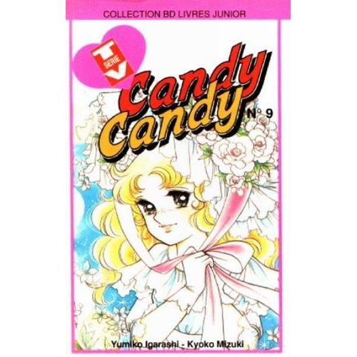 Candy Candy - Tome 9